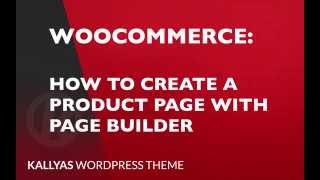 How to create a product page with the page builder  Kallyas WordPress theme v40 [upl. by Mateya]