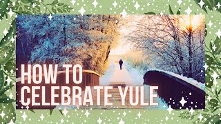 How to Celebrate Yule║Witches Sabbat [upl. by Kunz]