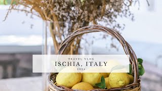 Ischia Italy  Travel Vlog [upl. by Atinreb]