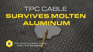 HighTemperature Cable Survives Molten Aluminum [upl. by Anomas305]