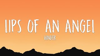 Hinder  Lips of An Angel Lyrics [upl. by Atima]