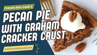 Pecan Pie with Graham Cracker Crust [upl. by Sapienza]