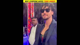 Why Tiger Shroff Hated By Everybody tigershroff [upl. by Dessma36]