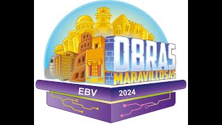 PROMOCIONAL EBV 2024  OBRAS MARAVILLOSAS [upl. by Eerrehs]