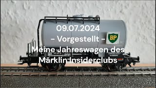 20240709  Vorgestellt  Jahreswagen vom Märklin Insiderclub [upl. by Rocco]