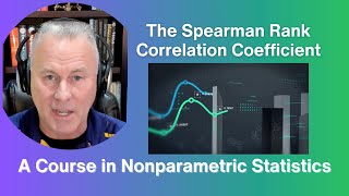 The Spearman Rank Correlation Coefficient [upl. by Anile]