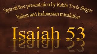 Who is the Suffering Servant of Isaiah 53 Watch Rabbi Tovia Singer Live It and Indo trans [upl. by Dnaloy]