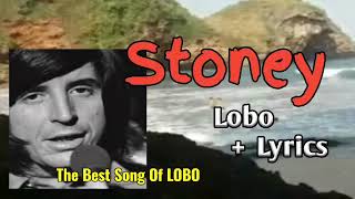 STONEY Lobo  Lyrics [upl. by Myrta]