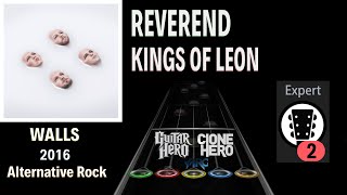 Kings Of Leon  Reverend Clone Hero Custom Chart [upl. by Ellebyam70]