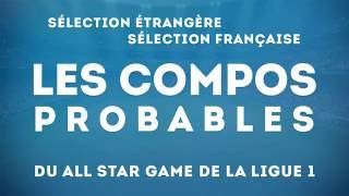 Les équipes d’un possible AllStar Game de Ligue 1 [upl. by Aderfla861]