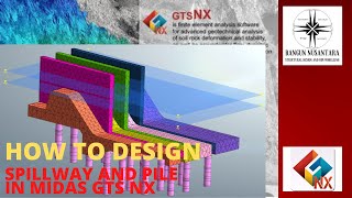 HOW TO DESIGN SPILLWAY AND PILE IN MIDAS GTS NX  DESAIN MERCU BENDUNG DAN BOREPILE MIDAS GTS NX [upl. by Berga]