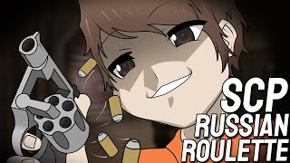 SCP Just Added Russian Roulette 0o [upl. by Kiel]