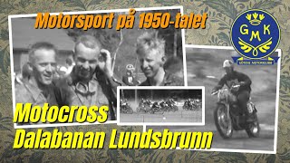 GÖTENE MK Motocross på Dalabanan Lundsbrunn Götene kommun 1950tal [upl. by Legir]