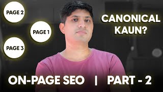 OnPage SEO Series  Part 2  Canonical Tags  How To Use Canonical Tags With Examples [upl. by Nelie917]