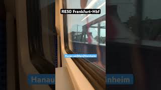 HanauSteinheim Vorbeifahrt RB146RE50➡️FrankfurtHbf regionalbahn shorts [upl. by Naujud]