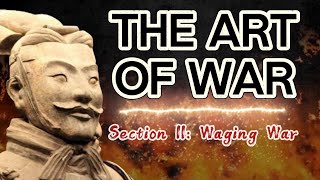 The art of War by sun tzuentire unabridged audiobook  Section II Waging War [upl. by Greeson]