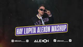 Hay Lupita x Kalemba Wegue Wegue x Superman Sin Capa Alexon Tiktok Mashup [upl. by Kernan]