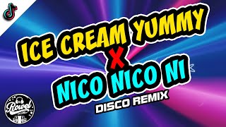 ICE CREAM YUMMY vs NICO NICO NI  Disco Budots Remix 2024  DJ Rowel [upl. by Asher763]