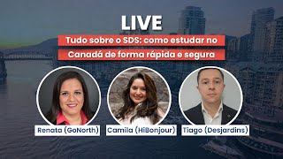 LIVE  Tudo sobre o SDS como estudar no Canadá de forma rápida e segura [upl. by Nylkaj]