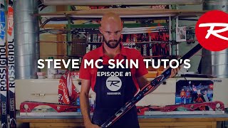 ROSSIGNOL NORDIC  STEVE MC SKIN TUTOS  EP1 ENG [upl. by Alika]