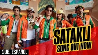 Canción Satakli  Happy New Year Shah Rukh Khan Deepika Padukone Sub Español [upl. by Kurzawa]