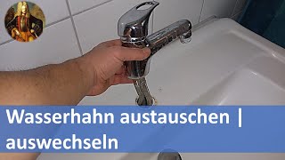 Wasserhahn austauschen  wechseln  montieren [upl. by Nonnaehr]