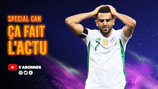 Ça fait lactu  CAN 2023 Algerie Mahrez Belmadi [upl. by Adahsar461]