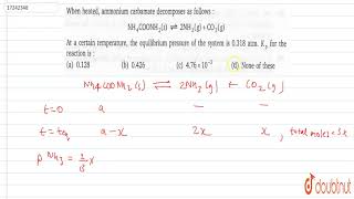 When heated  ammonium carbamate decomate decompoes as follows  NH4COOH [upl. by Kati594]