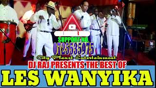 ZILIZOPENDWA CLASSICS VOL1 BEST OF LES WANYIKA WITH DJ RAJ [upl. by Nivets]