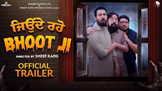 Jonde Raho Bhoot JI Official Trailer  Smeep Kang  Binnu Dhillon  BN Sharma [upl. by Pulsifer155]