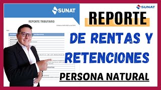 Consultar y Generar REPORTE de rentas y retenciones  Persona Natural  SUNAT 2023  ACTUALIZADO [upl. by Doherty]