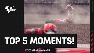 Top 5 MotoGP™ Moments 😱  2023 IndonesianGP [upl. by Alage]