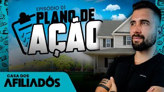 CASA DOS AFILIADOS EPISÓDIO 01 Como Criar uma Rotina Produtiva [upl. by Tedric594]