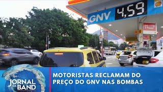 Motoristas reclamam do preço do GNV nas bombas no Rio  Jornal da Band [upl. by Calder]