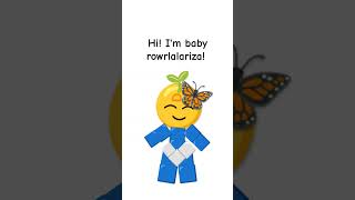 Im the new baby rowelalariza [upl. by Direj]