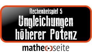 Ungleichungen höherer Potenz Beispiel 5  A2603 [upl. by Anelam]