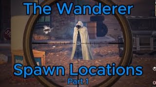 The Wanderer Spawn Locations Part 1 [upl. by Jerusalem]