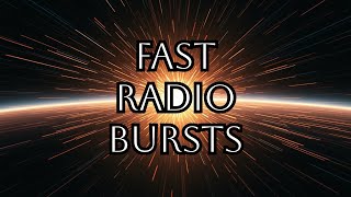 The Mystery of Fast Radio Bursts in Space [upl. by Dranik192]