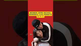 MOMEN JEFRI NICHOL PELUK LIVY RENATA😍‼️‼️ livyrenata [upl. by Irah]