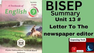 Letter To The Newspaper Editor Summary class 9th Unit 13 BISEP [upl. by Eiramassenav]