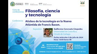 Atisbos de la tecnología en la Nueva Atlántida de Francis Bacon POr Guillermo Coronado Céspedes [upl. by Acul]