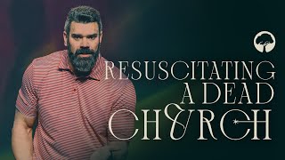 Resuscitating A Dead Church  Robby Gallaty  Rev 316 [upl. by Gluck879]