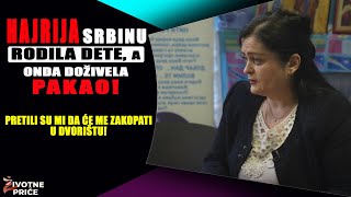 HAJRIJA SRBINU rodila dete a onda doživela PAKAO quotPretili su da će me zakopati u dvorištuquot [upl. by Ajet]