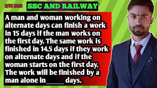 A man and woman working on alternate days can finish a work in 15 days if the man works on the first [upl. by Ayekal]