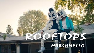 Marshmello  Rooftops Lyrics Video [upl. by Ebner]