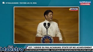 Krisis sa Malacanang State of No Achievement Episode 227  REPLAY  Ang Maestro [upl. by Ragucci]