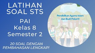 Latihan Soal STS PAI Kelas 8 Semester 2 Kurikulum Merdeka Dengan Pembahasan Lengkap [upl. by Stephine649]