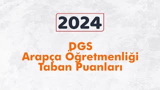 Arapça Öğretmenliği Bölümü 2024 DGS kontenjan ve taban puanları [upl. by Dnomyad]