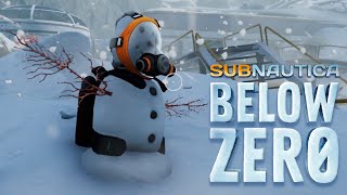 Subnautica Below Zero Once There Was a Snowman [upl. by Tekla]