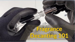 How to Decant Perfumes  Decanting Fragrances from a Retail Sprayer Bottle to an Atomizer  Aventus [upl. by Anniken]